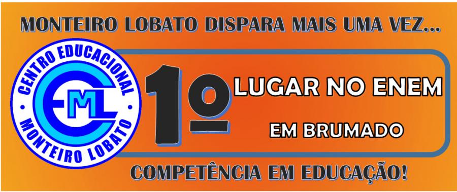 MONTEIRO LOBATO DISPARA MAIS UMA VEZ: 1º LUGAR NO ENEM EM BRUMADO/2017